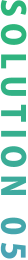 SOLUTION 05