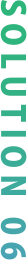 SOLUTION 06